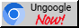 88x31 button. Ungoogle... NOW!